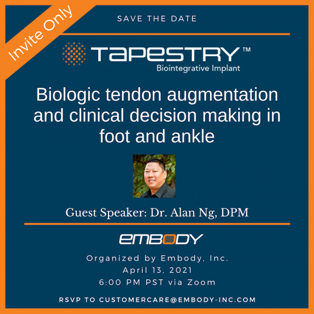 TAPESTRY for Foot and Ankle72 Embody